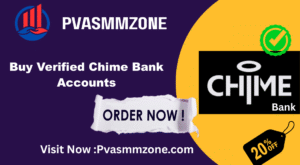 Buy Verified Chime Bank Accounts